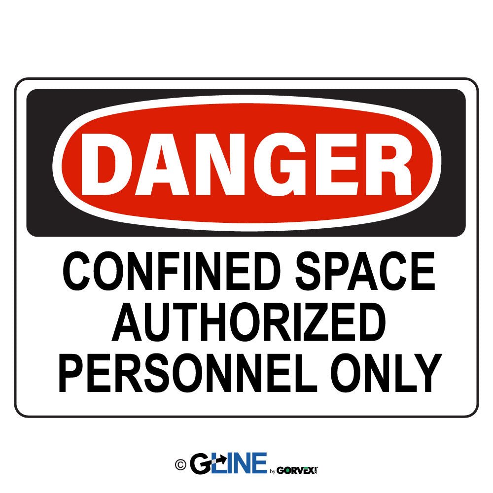 Confined Space Authorized Personnel Only - Danger Sign - Gorvex.com