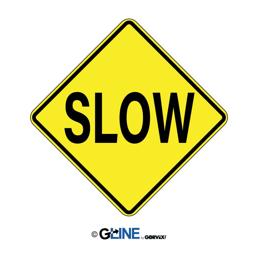 Slow - Warning Traffic Sign - Gorvex.com