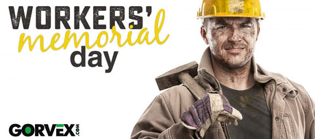 Workers' Memorial Day - Working Toward a Safer Workplace