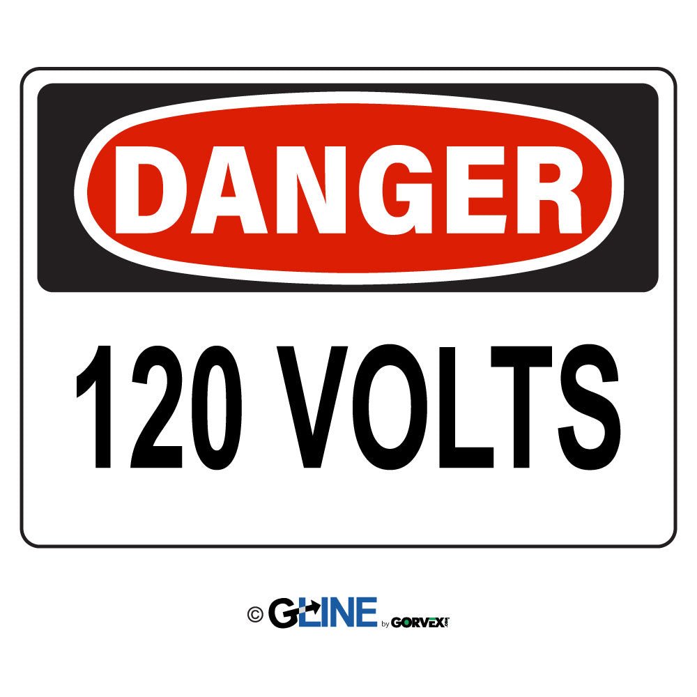 120 Volts - Danger Sign - Gorvex.com