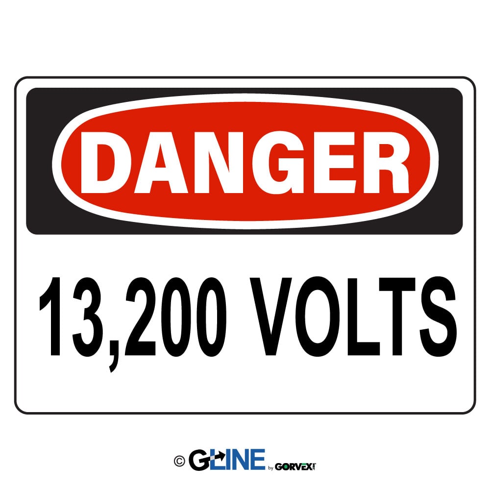 13,200 Volts - Danger Sign - Gorvex.com