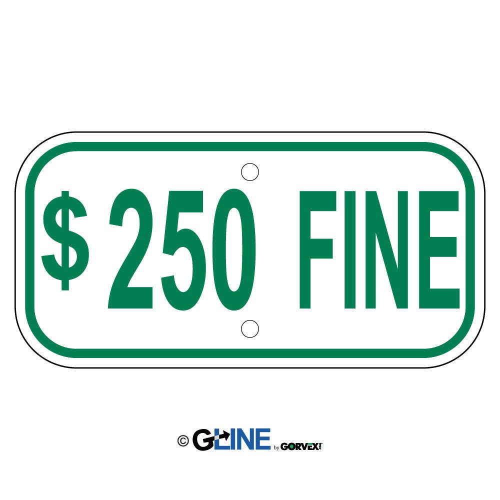 250 Fine - Handicapped Parking Sign, 6x12, Green/White, Aluminum - Gorvex.com