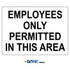 Employees Only Permitted in This Area - General Sign