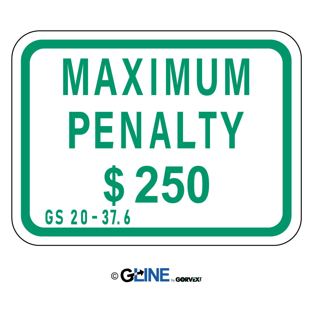 Maximum Penalty $250 - Handicapped Parking Sign, 9x12, Green/White, Aluminum EGP Reflective