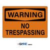 No Trespassing - Warning Sign