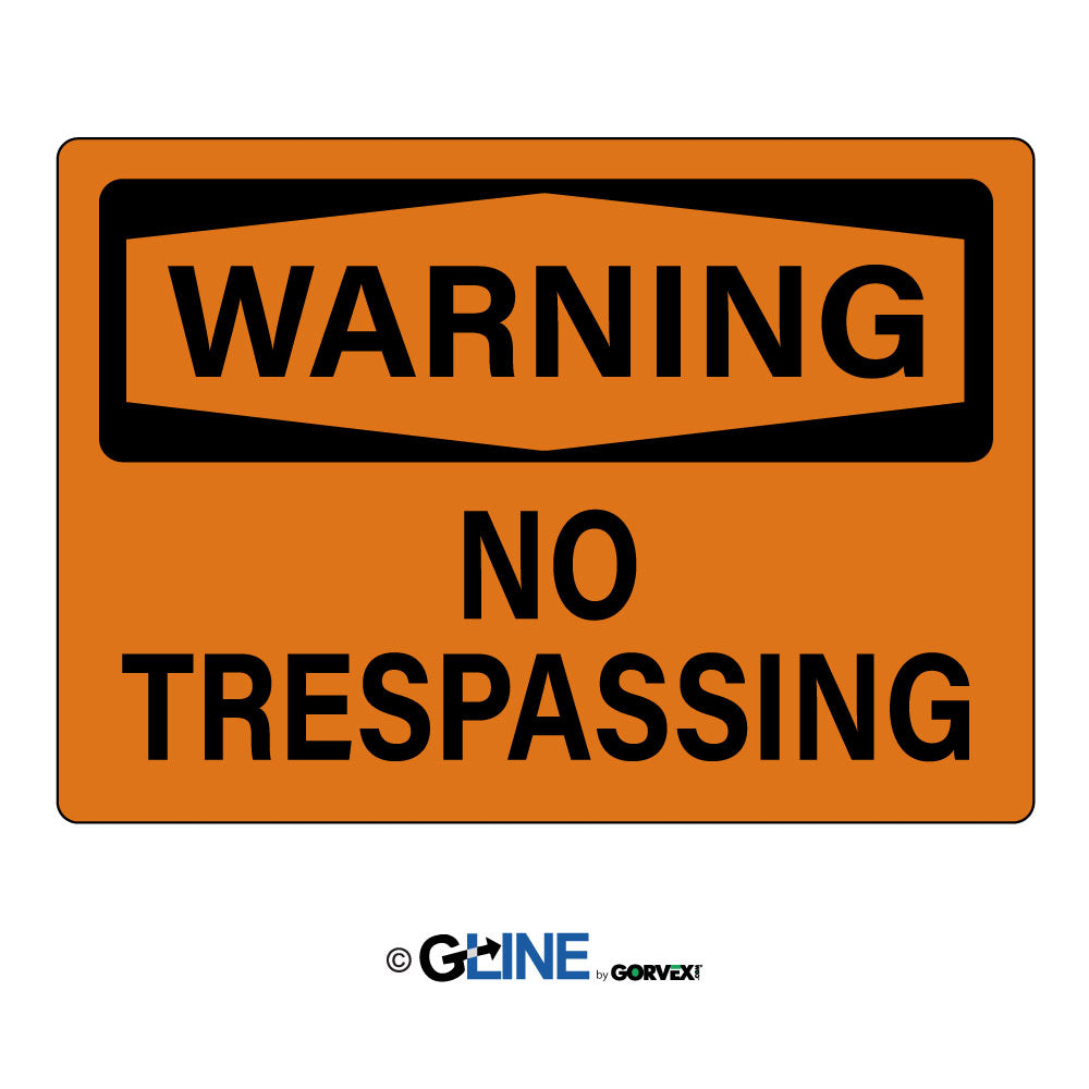 No Trespassing - Warning Sign