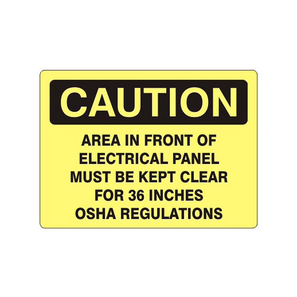 Area in Front of Electrical Panel Must be Kept Clear - Caution Sign