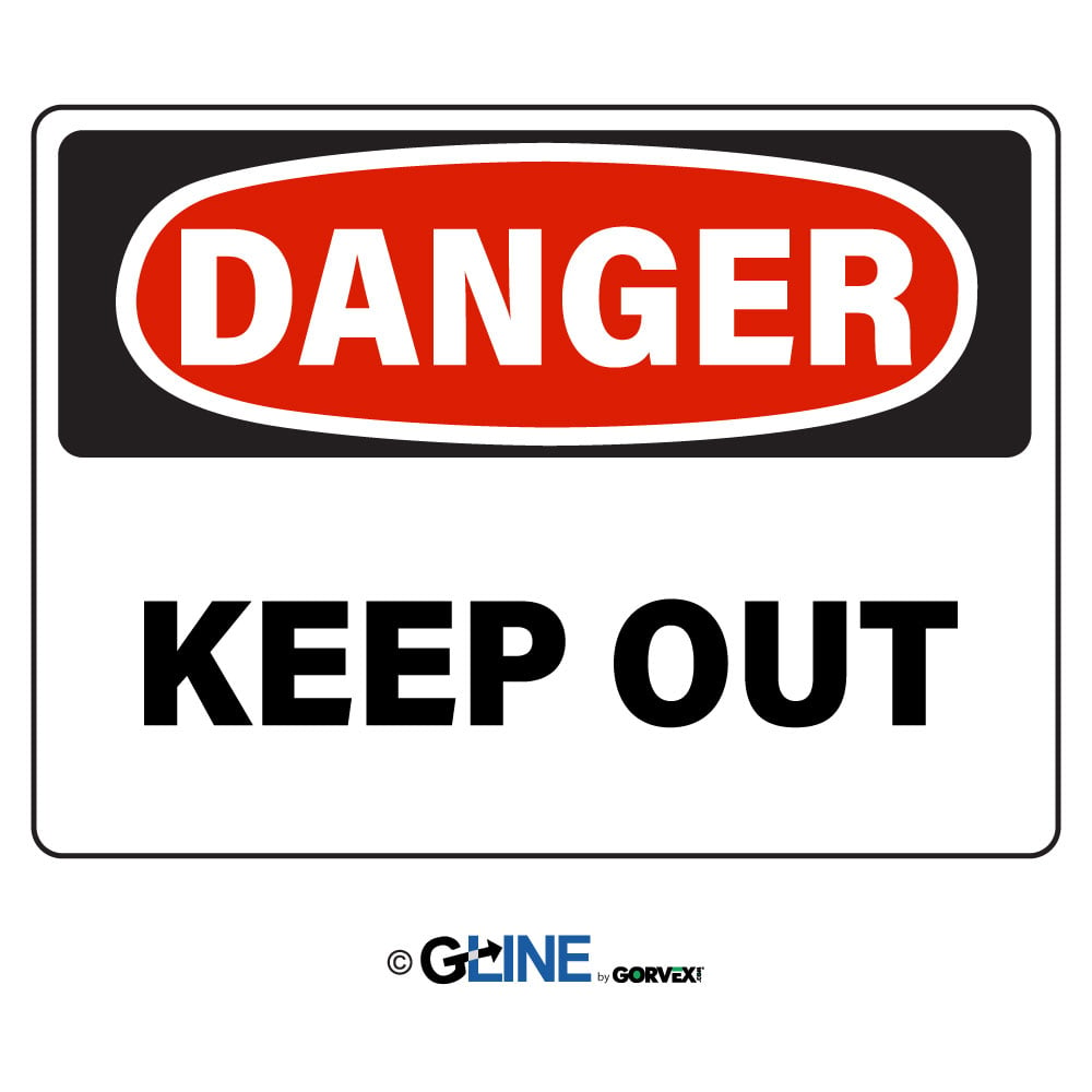 Danger Keep Out - Danger Sign