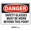 Safety Glasses Must be Worn Beyond This Point - Danger Sign