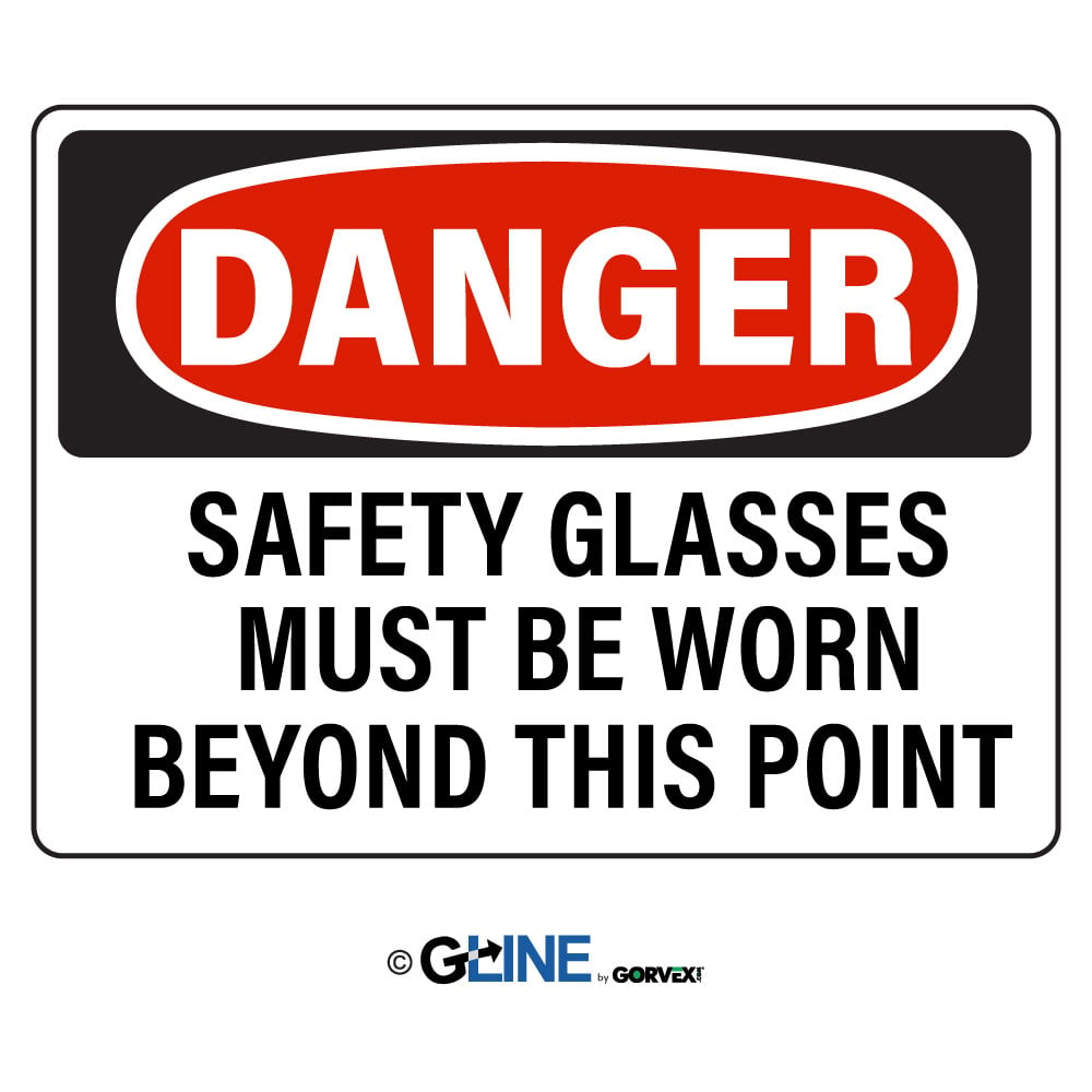 Safety Glasses Must be Worn Beyond This Point - Danger Sign