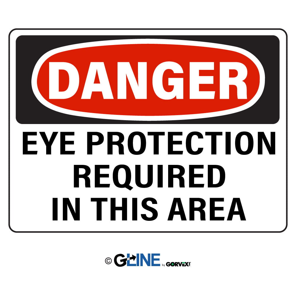Eye Protection Required in This Area - Danger Sign
