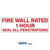 Fire Wall Rated 1 Hour Seal All Penetrations - Fire Protection Sign, 4x12, Adhesive Vinyl - Gorvex.com