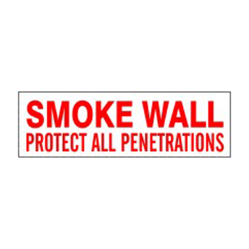 Smoke Wall Protect All Penetrations - Fire Protection Sign, 4x12, Adhesive Vinyl