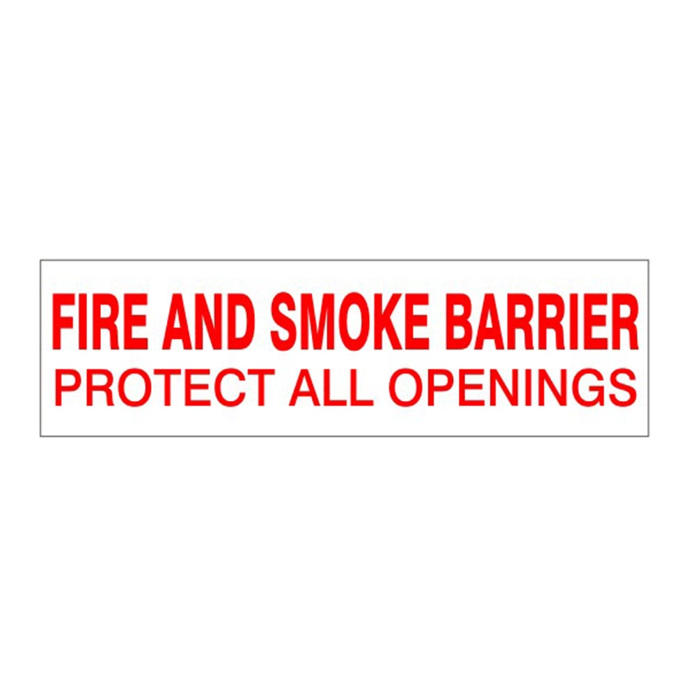 Fire and Smoke Barrier Protect All Openings - Fire Protection Sign, 4x12, Adhesive Vinyl, Red/White