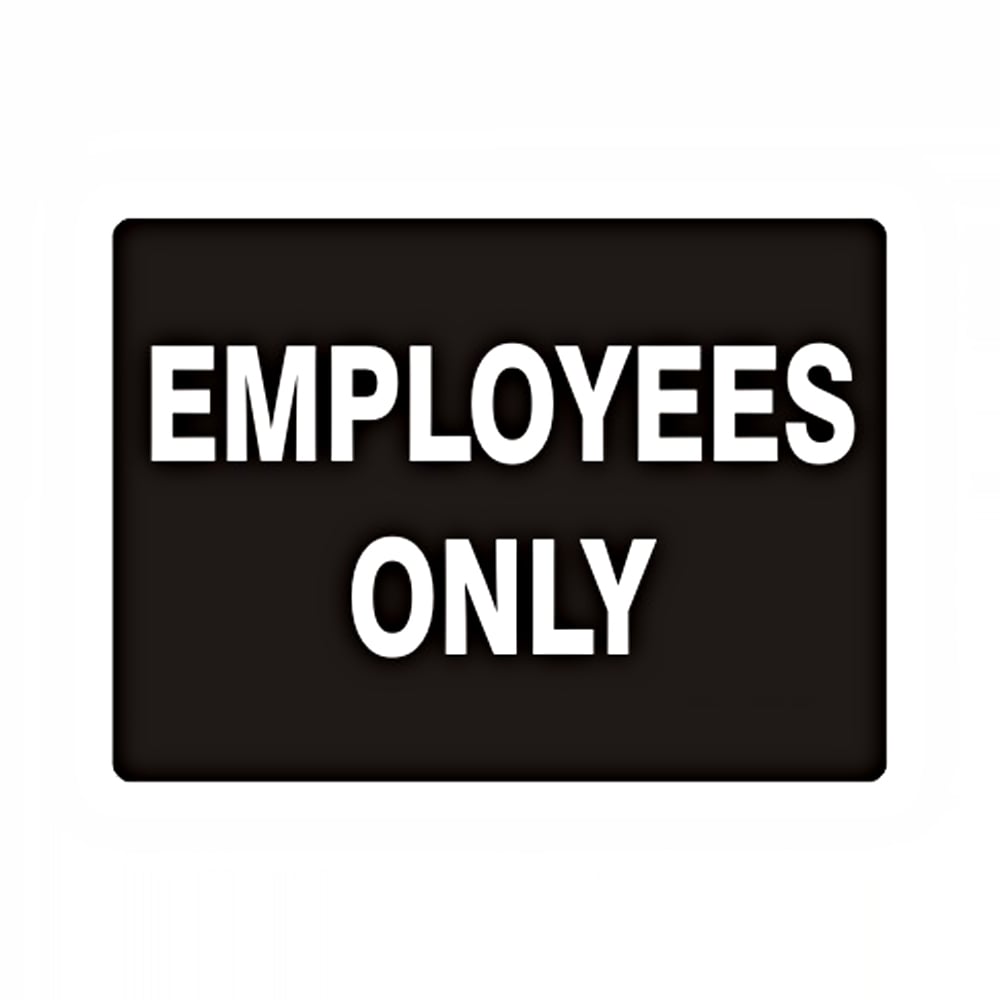 Employees Only - General Sign