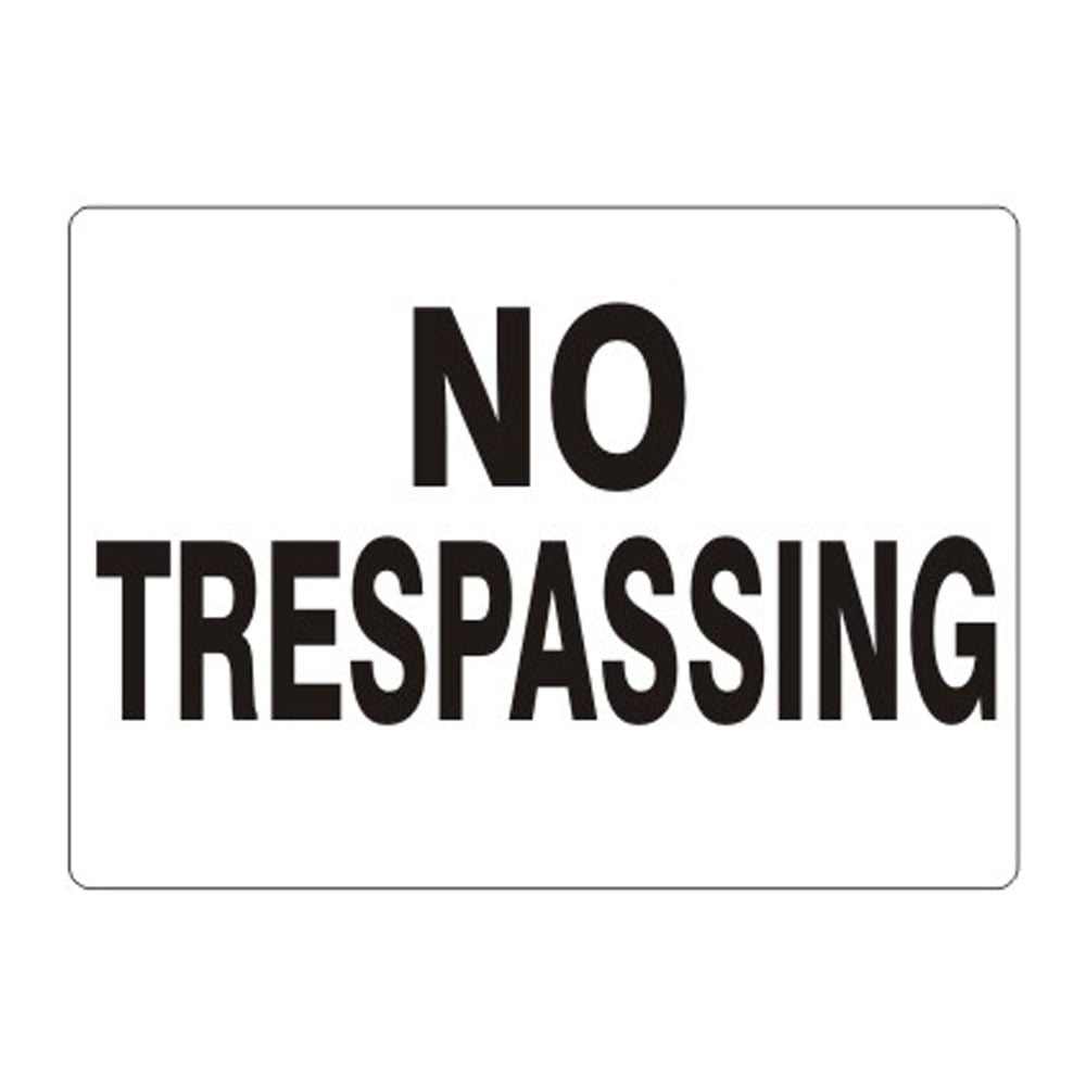 No Trespassing - General Sign