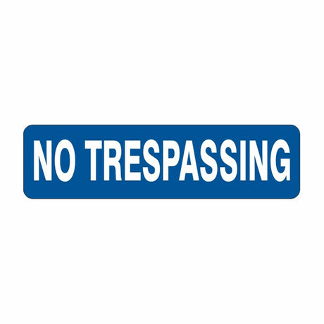 No Trespassing - General Sign