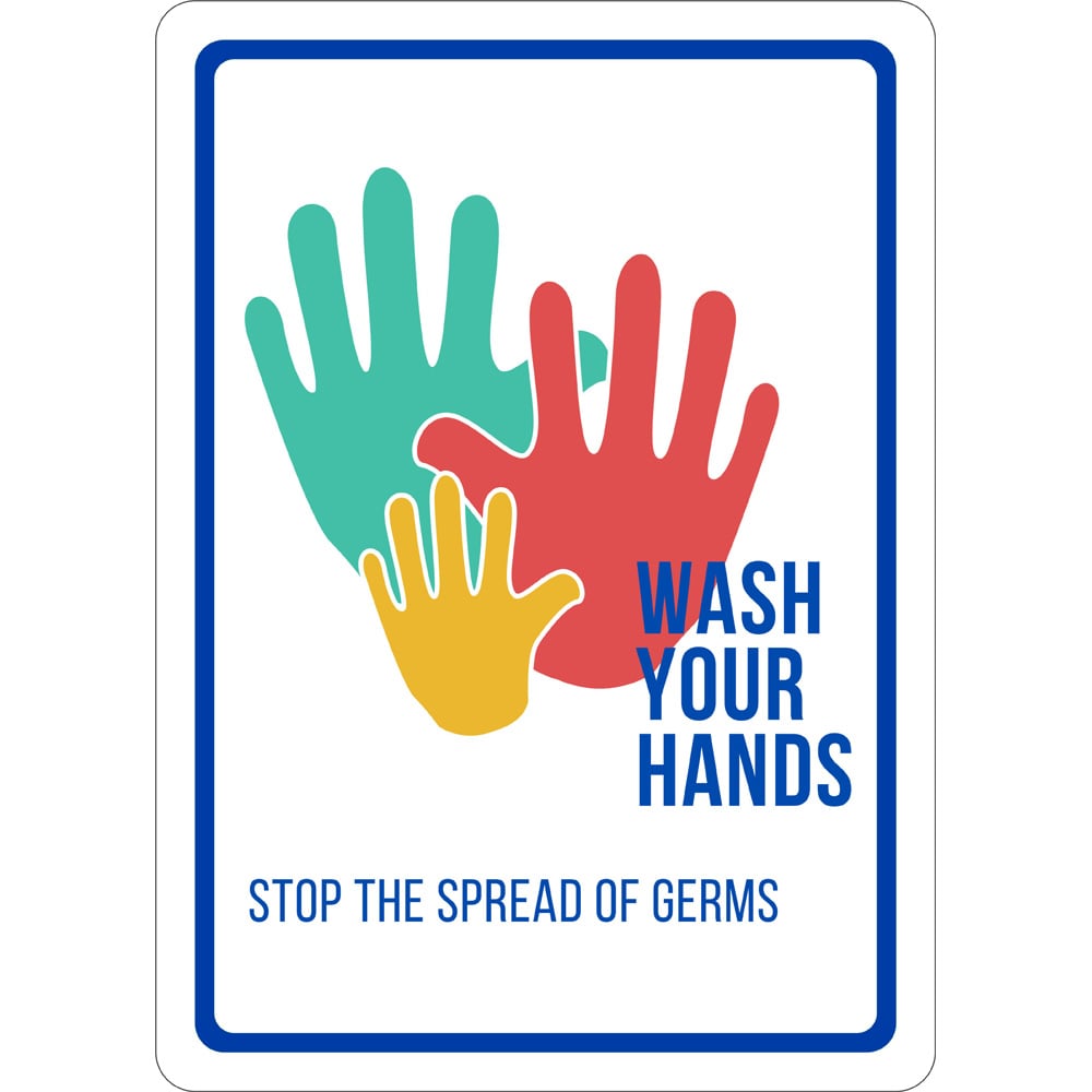 Wash Your Hands - Germ and Virus Prevention Sign