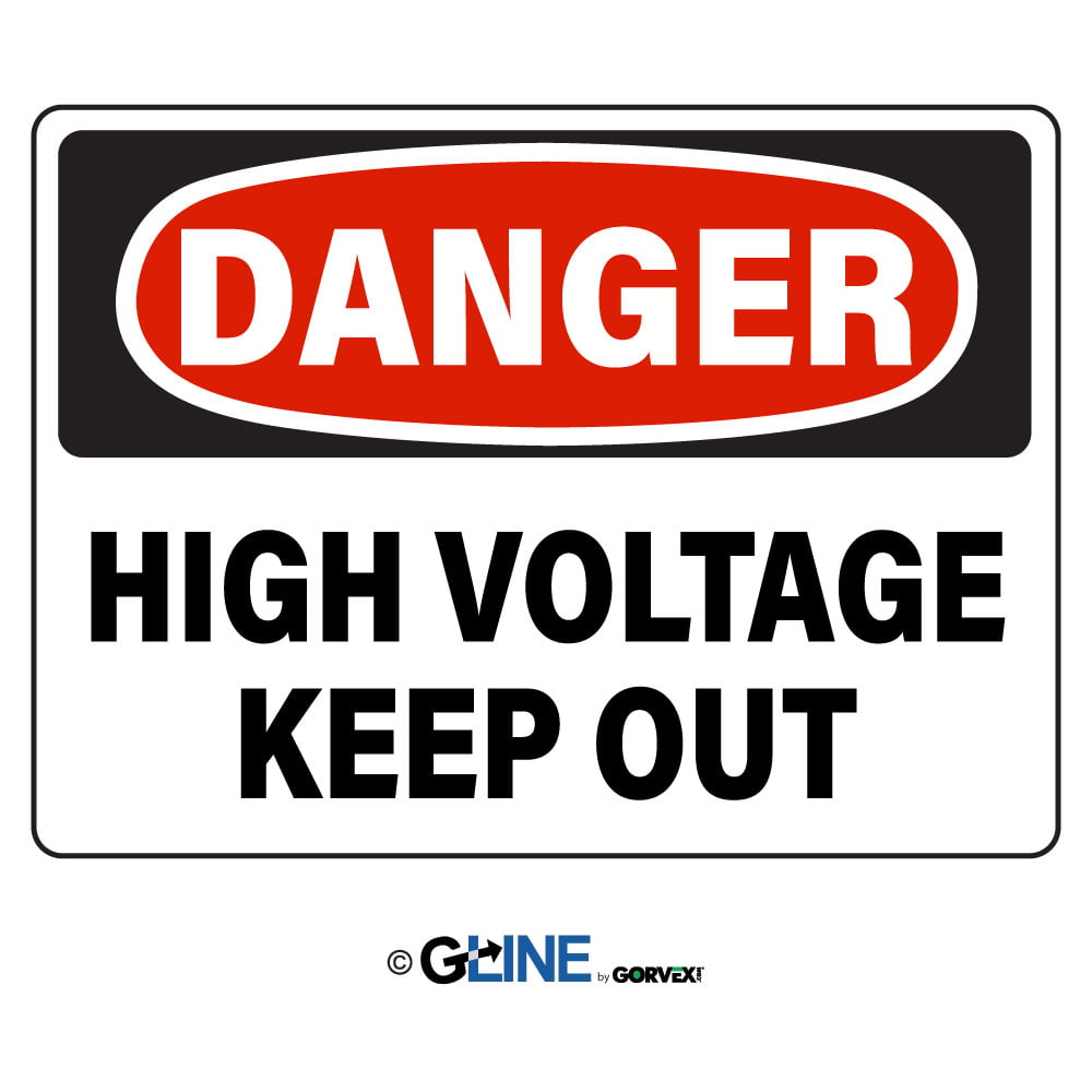 High Voltage Keep Out - Danger Sign - Gorvex.com