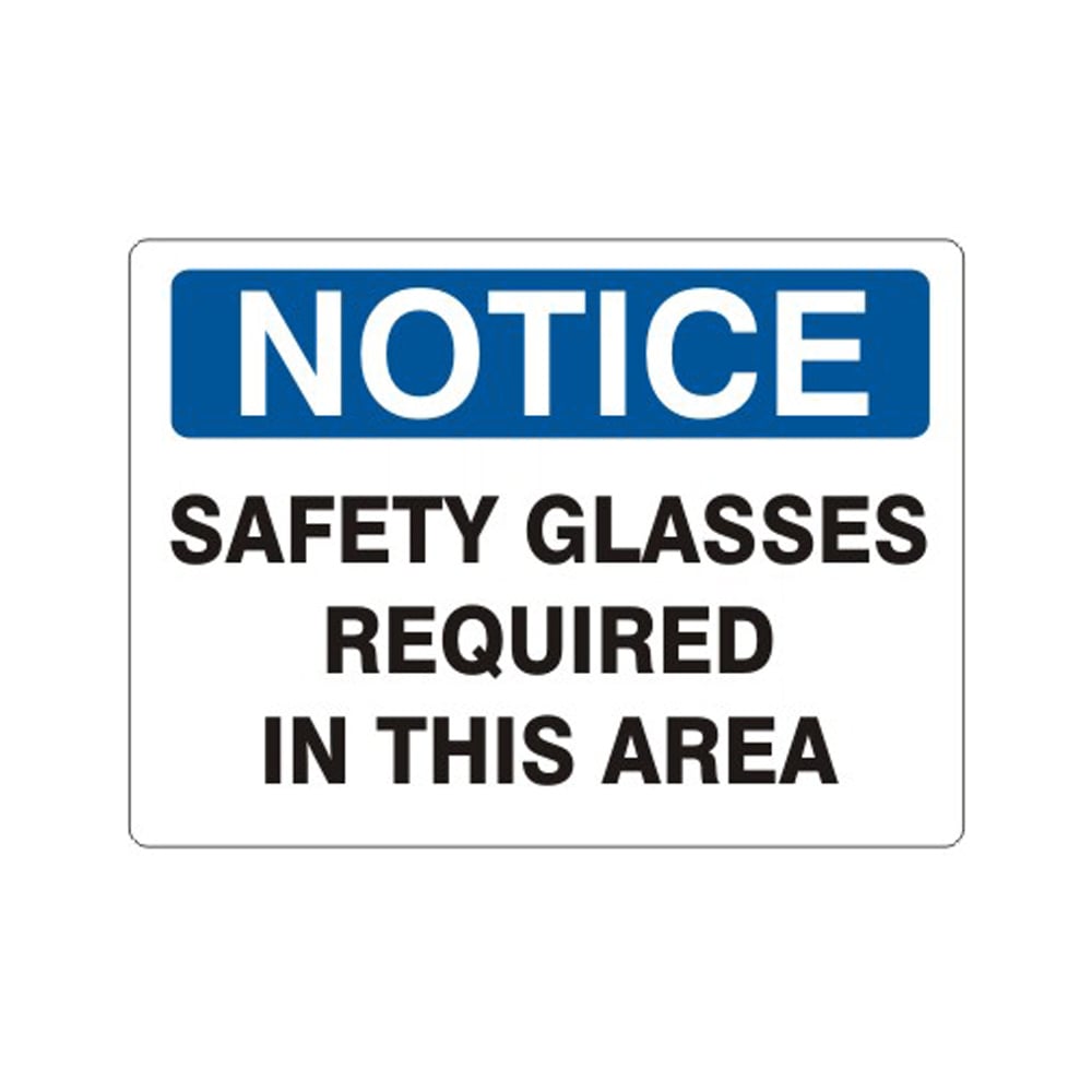 Safety Glasses Required In This Area - Notice Sign