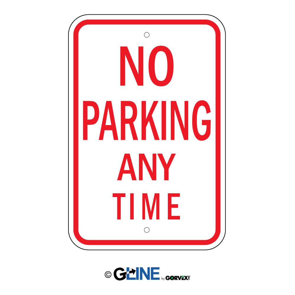 No Parking Any Time - Parking Control Signs - Gorvex.com