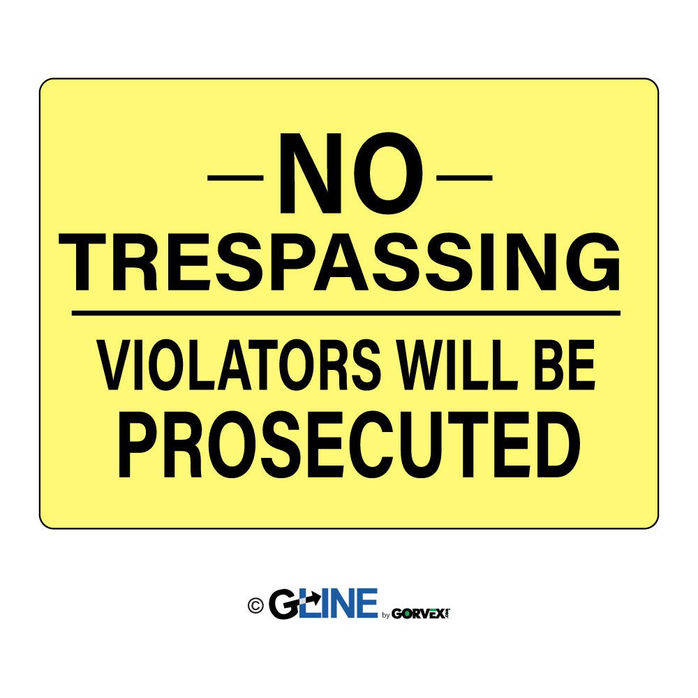 No Trespassing Violators Will be Prosecuted - General Sign - Gorvex.com