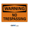 No Trespassing - Warning Sign - Gorvex.com