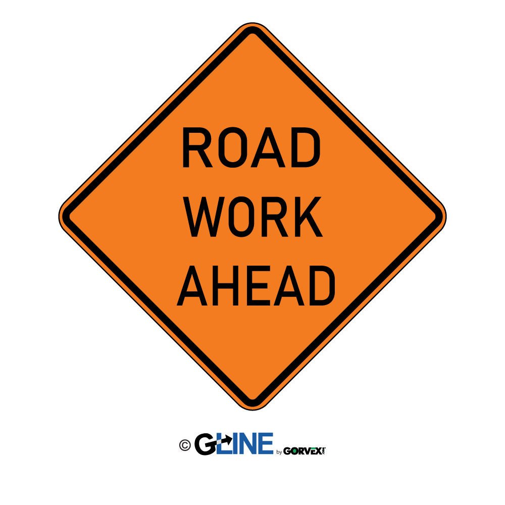 Road Work Ahead - Construction Traffic Sign - Gorvex.com