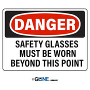 Safety Glasses Must be Worn Beyond This Point - Danger Sign - Gorvex.com